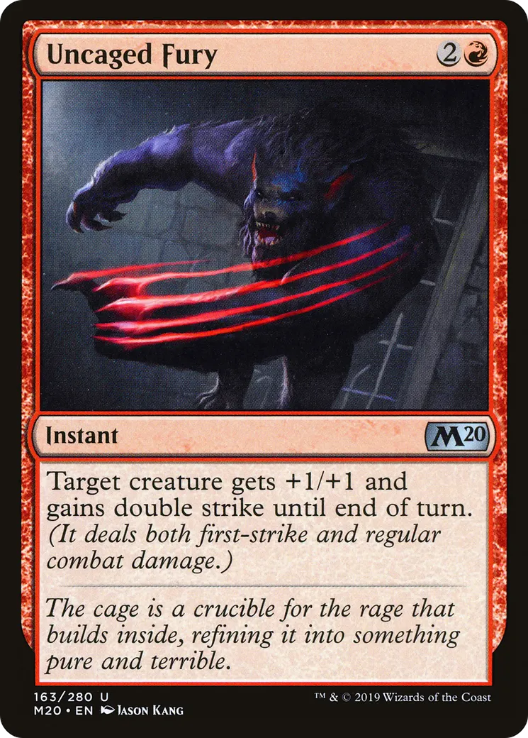 Uncaged Fury — Core Set 2020 — Magic: The Gathering