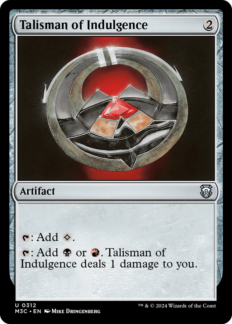 Talisman of Indulgence — Modern Horizons 3 Commander — Magic: The Gathering
