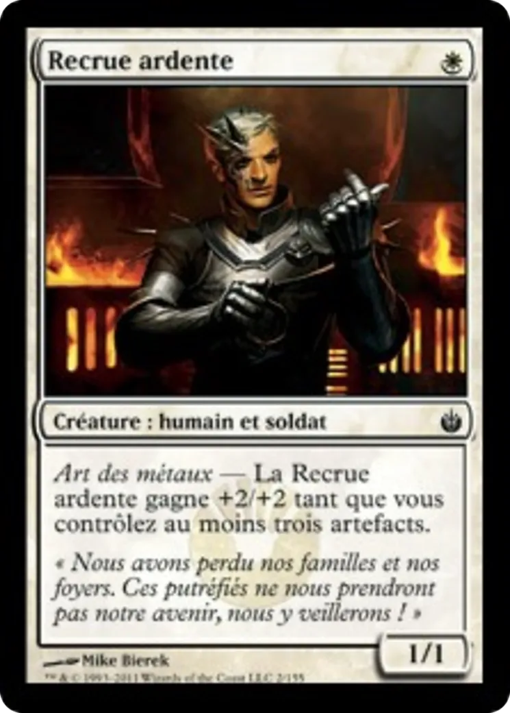 Recrue ardente — Mirrodin Besieged — Magic: The Gathering