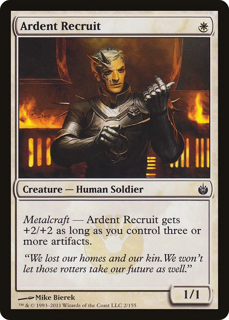 Recrue ardente — Mirrodin Besieged — Magic: The Gathering