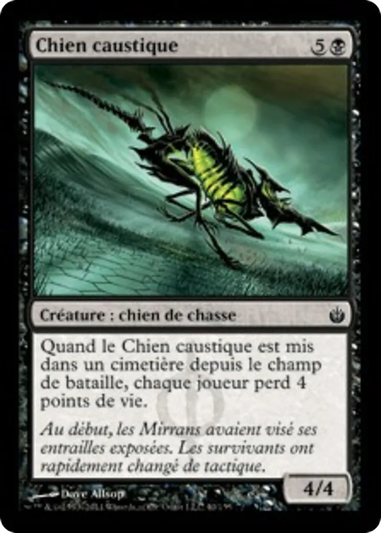 Chien caustique — Mirrodin Besieged — Magic: The Gathering