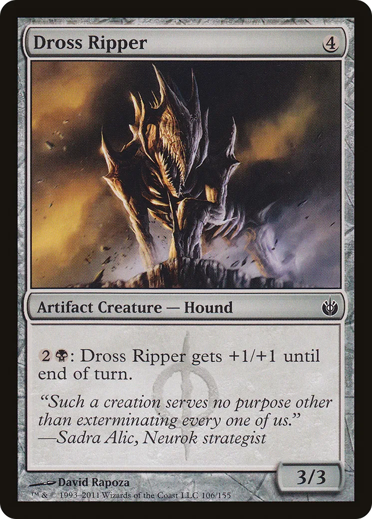Dross Ripper — Mirrodin Besieged — Magic: The Gathering