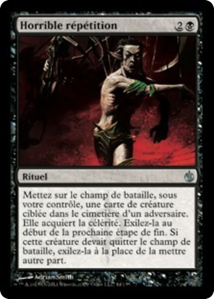 Horrible répétition — Mirrodin Besieged — Magic: The Gathering