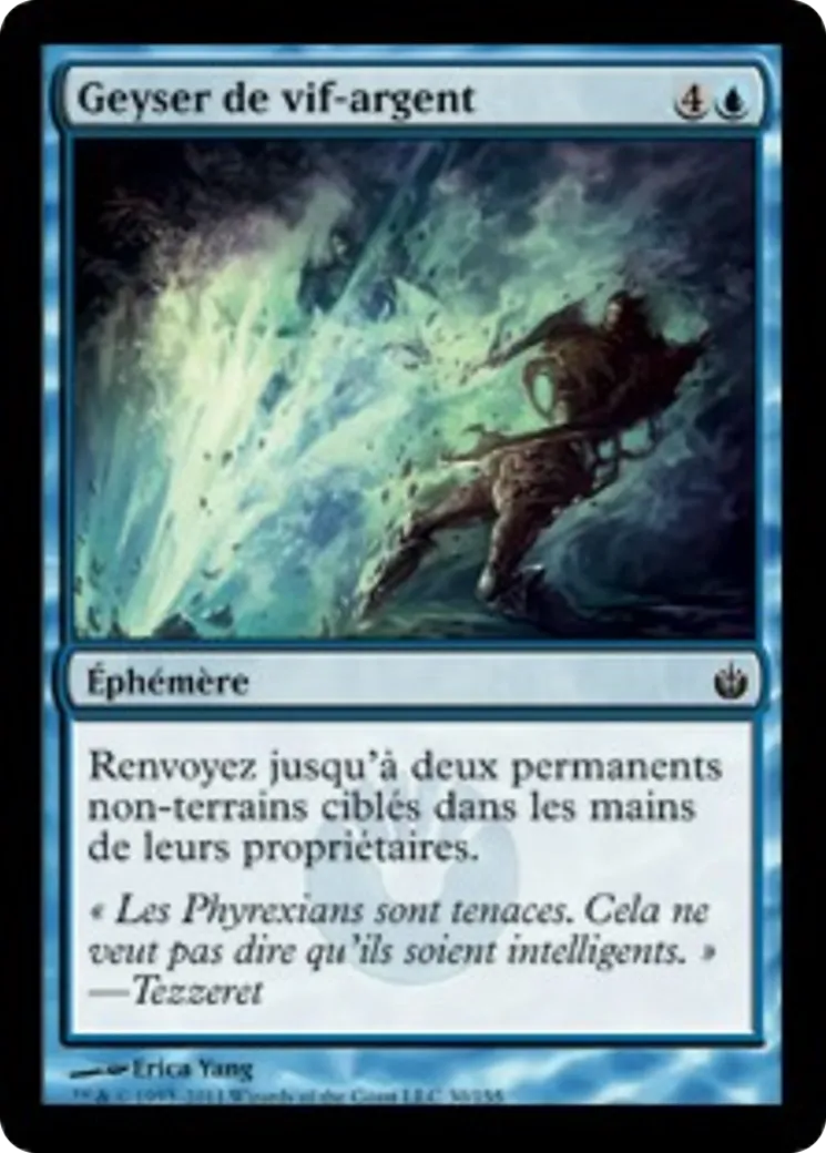 Geyser de vif-argent — Mirrodin Besieged — Magic: The Gathering