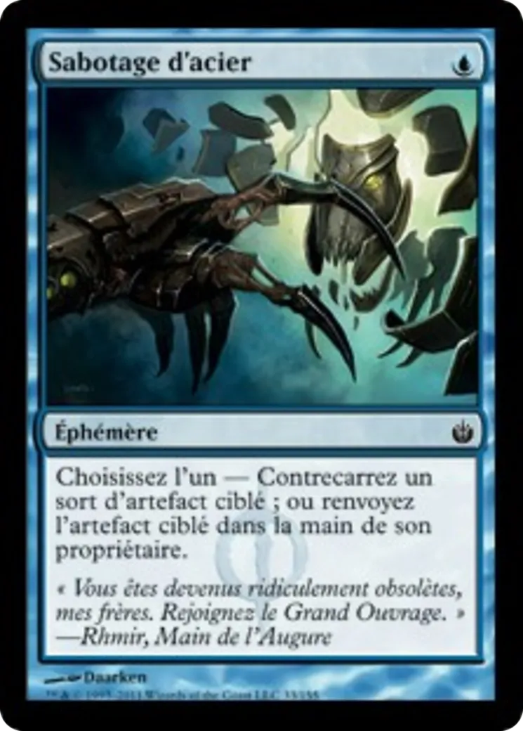 Sabotage d'acier — Mirrodin Besieged — Magic: The Gathering