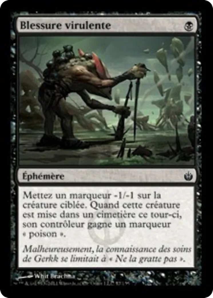 Blessure virulente — Mirrodin Besieged — Magic: The Gathering