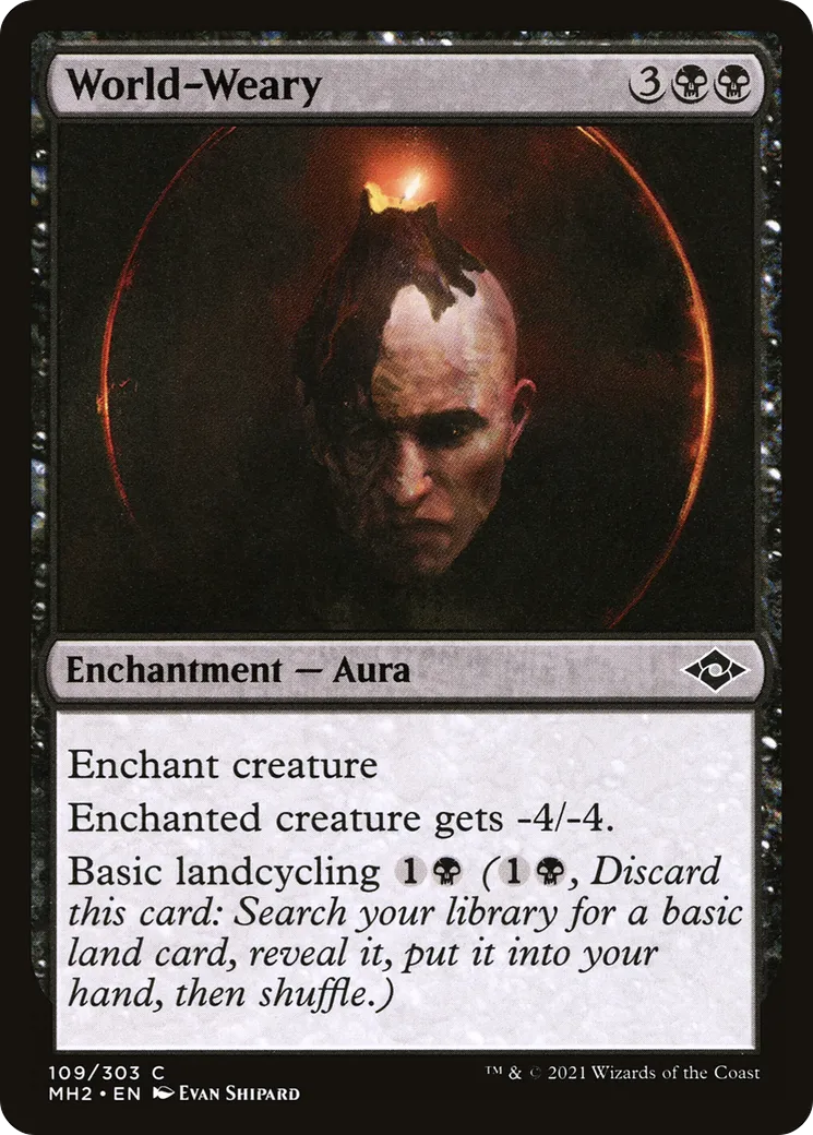 Épuisé par le monde — Modern Horizons 2 — Magic: The Gathering
