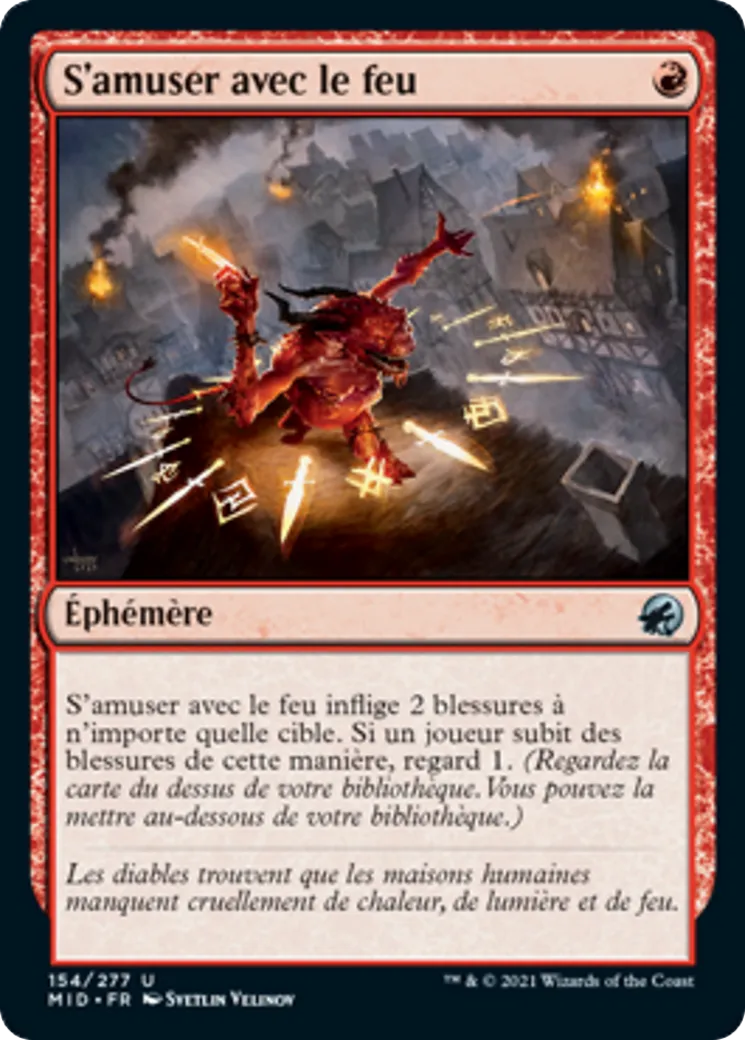 S'amuser avec le feu — Innistrad: Midnight Hunt — Magic: The Gathering