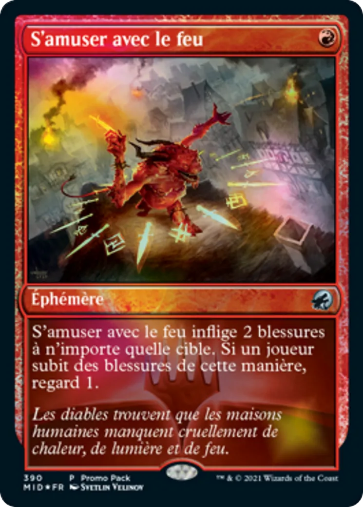 S'amuser avec le feu — Innistrad: Midnight Hunt — Magic: The Gathering
