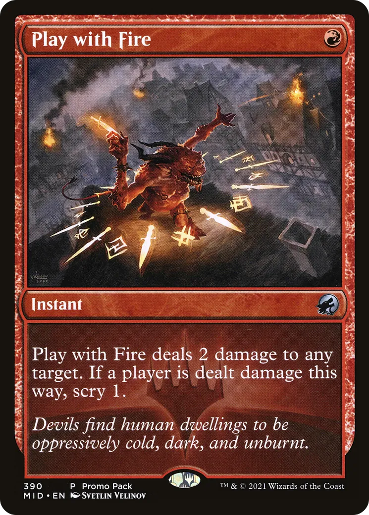 Play with Fire — Innistrad: Midnight Hunt — Magic: The Gathering