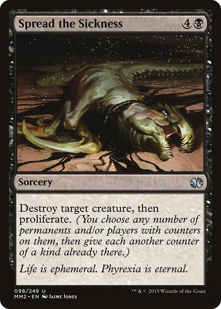 Spread the Sickness — Modern Masters 2015 — Magic: The Gathering