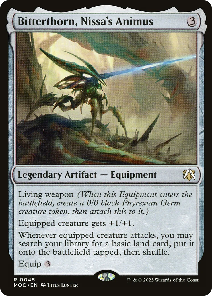 Bitterthorn, Nissa's Animus — March of the Machine Commander — Magic: The Gathering