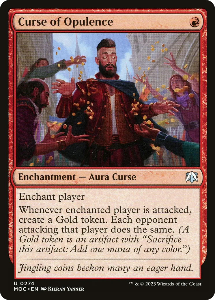 Curse of Opulence — March of the Machine Commander — Magic: The Gathering
