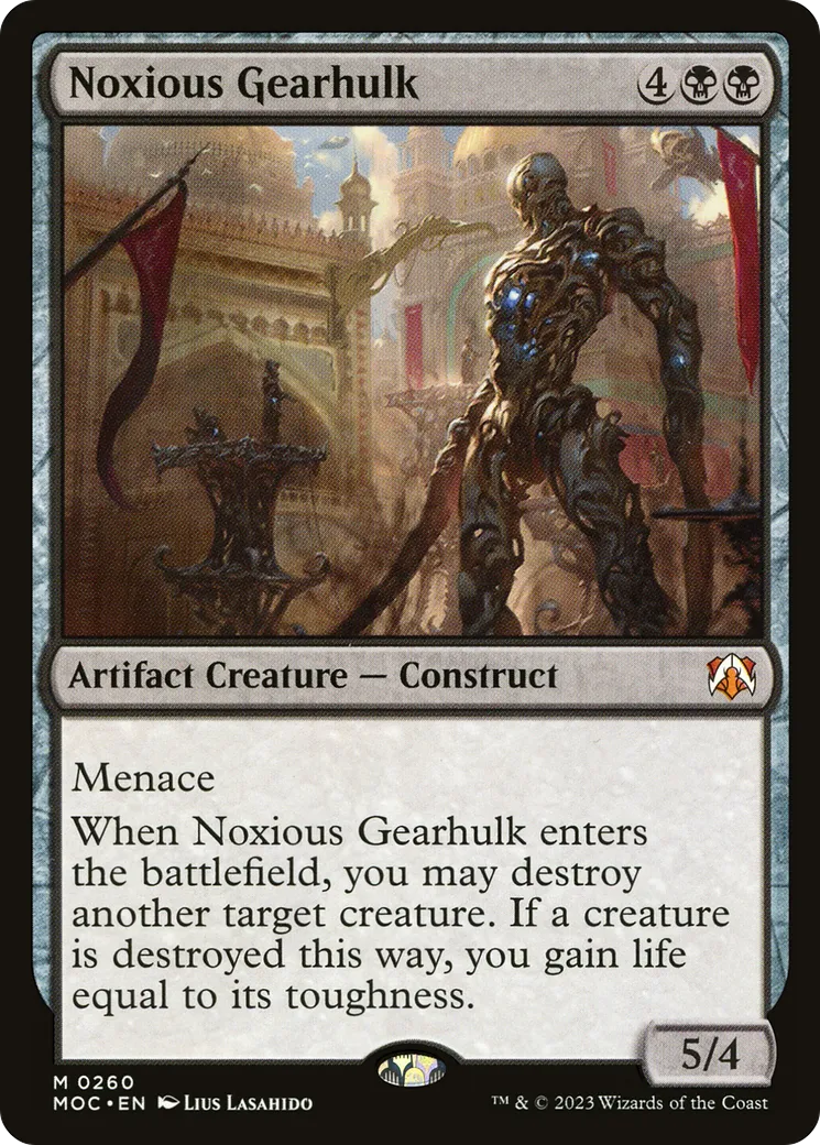 Noxious Gearhulk — March of the Machine Commander — Magic: The Gathering