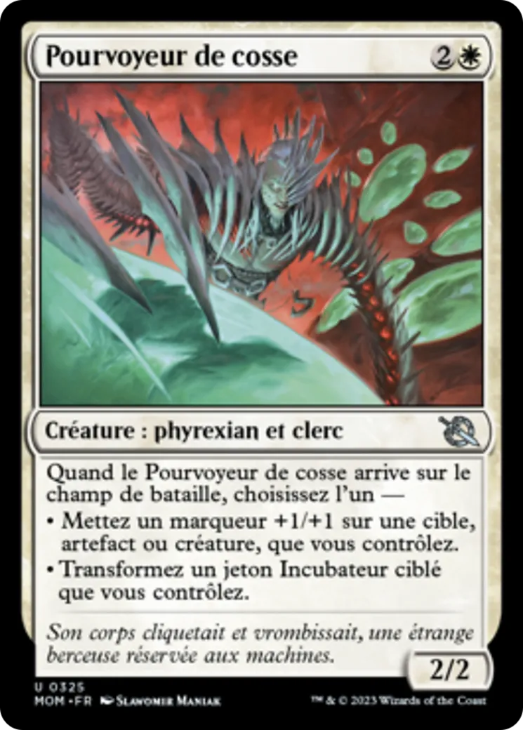 Pourvoyeur de cosse — March of the Machine — Magic: The Gathering