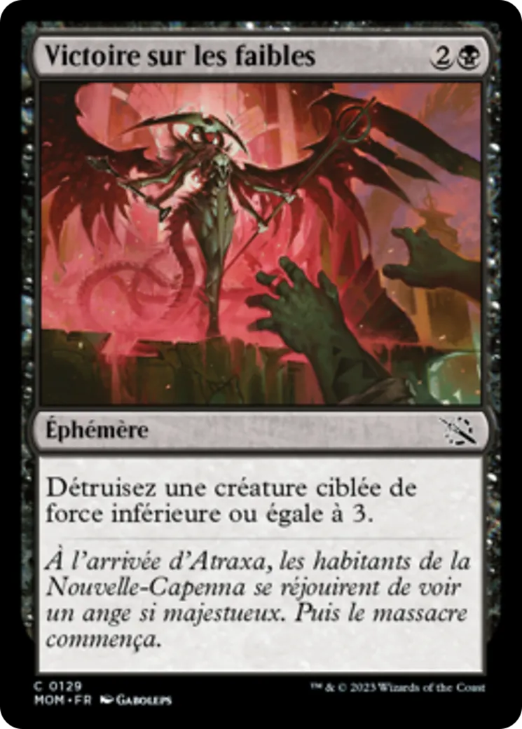 Victoire sur les faibles — March of the Machine — Magic: The Gathering
