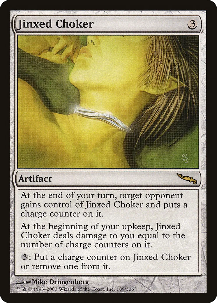 Jinxed Choker — Mirrodin — Magic: The Gathering