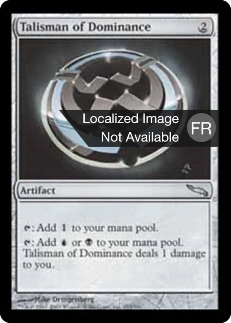 Talisman de dominance from Mirrodin - Magic: The Gathering