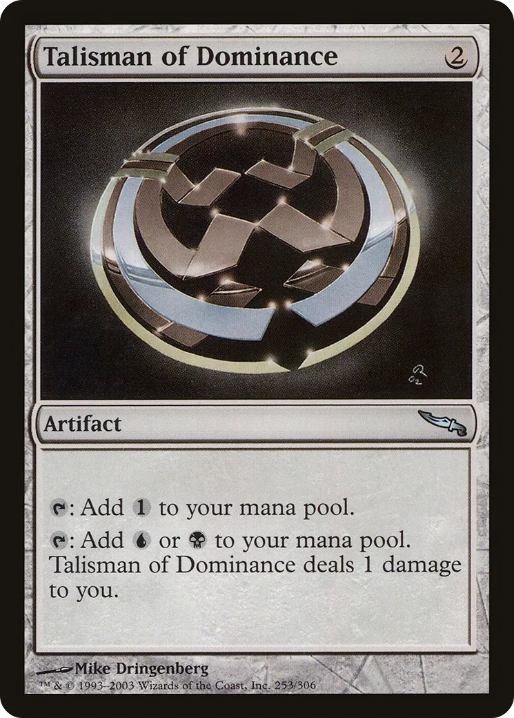 Talisman de dominance — Mirrodin — Magic: The Gathering