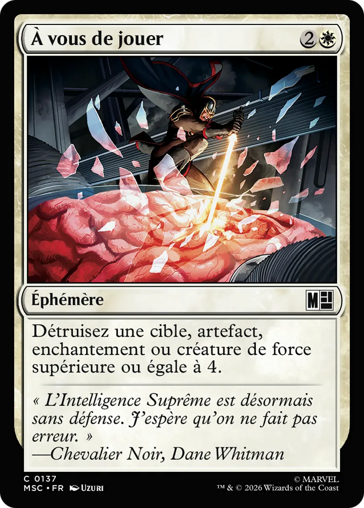 À vous de jouer — Marvel Super Heroes Commander — Magic: The Gathering