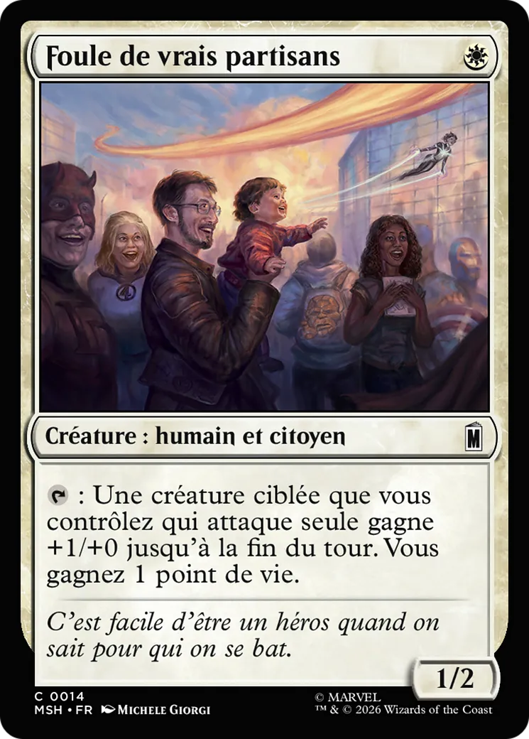 Foule de vrais partisans — Marvel Super Heroes — Magic: The Gathering