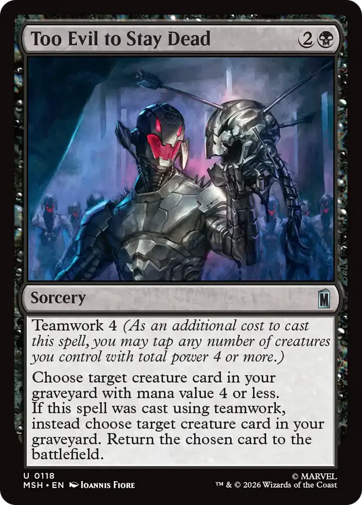 Too Evil to Stay Dead — Marvel Super Heroes — Magic: The Gathering