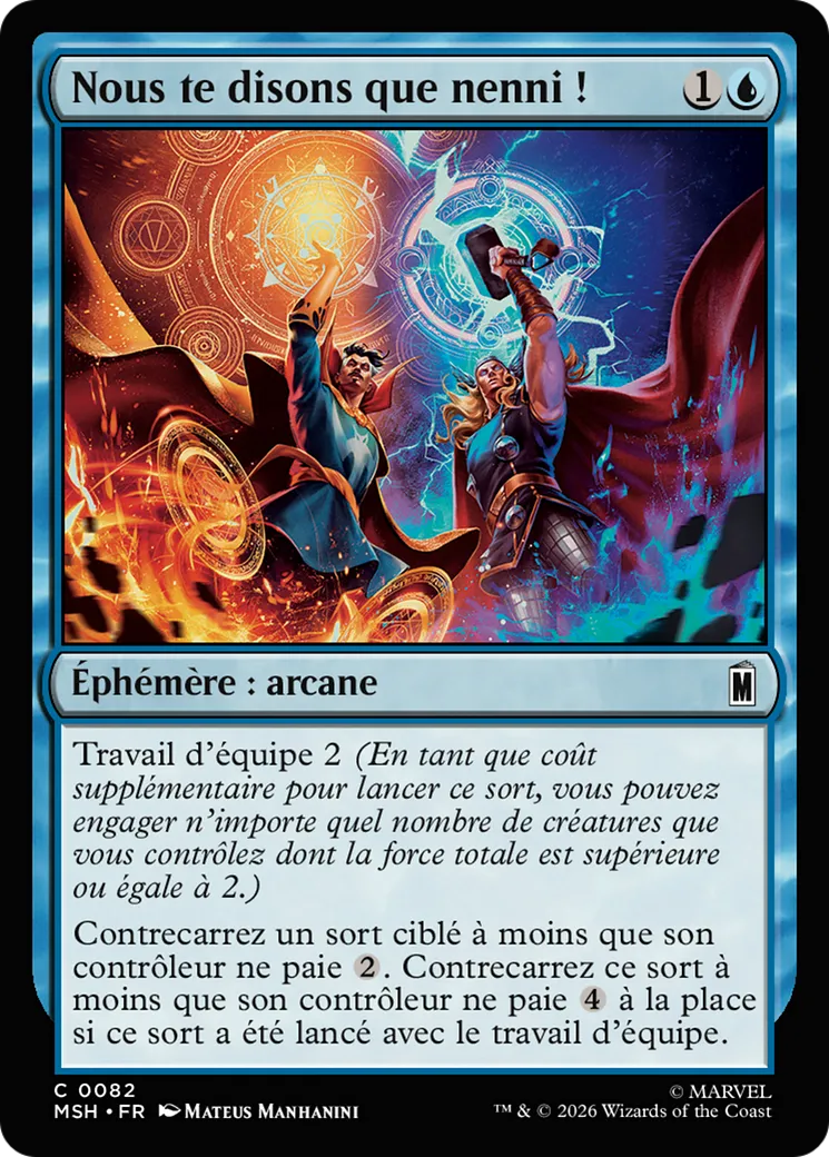 Nous te disons que nenni ! — Marvel Super Heroes — Magic: The Gathering