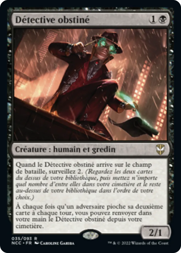 Détective obstiné — New Capenna Commander — Magic: The Gathering