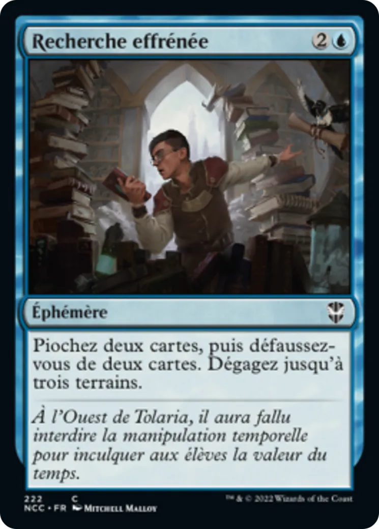 Recherche effrénée — New Capenna Commander — Magic: The Gathering