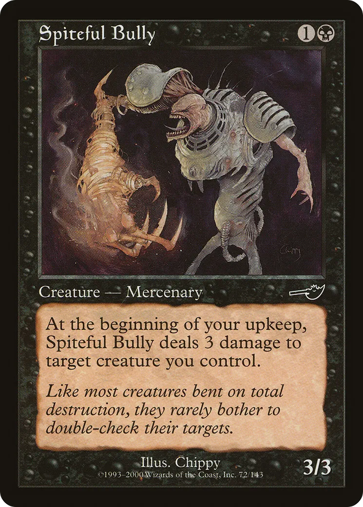 Spiteful Bully — Nemesis — Magic: The Gathering