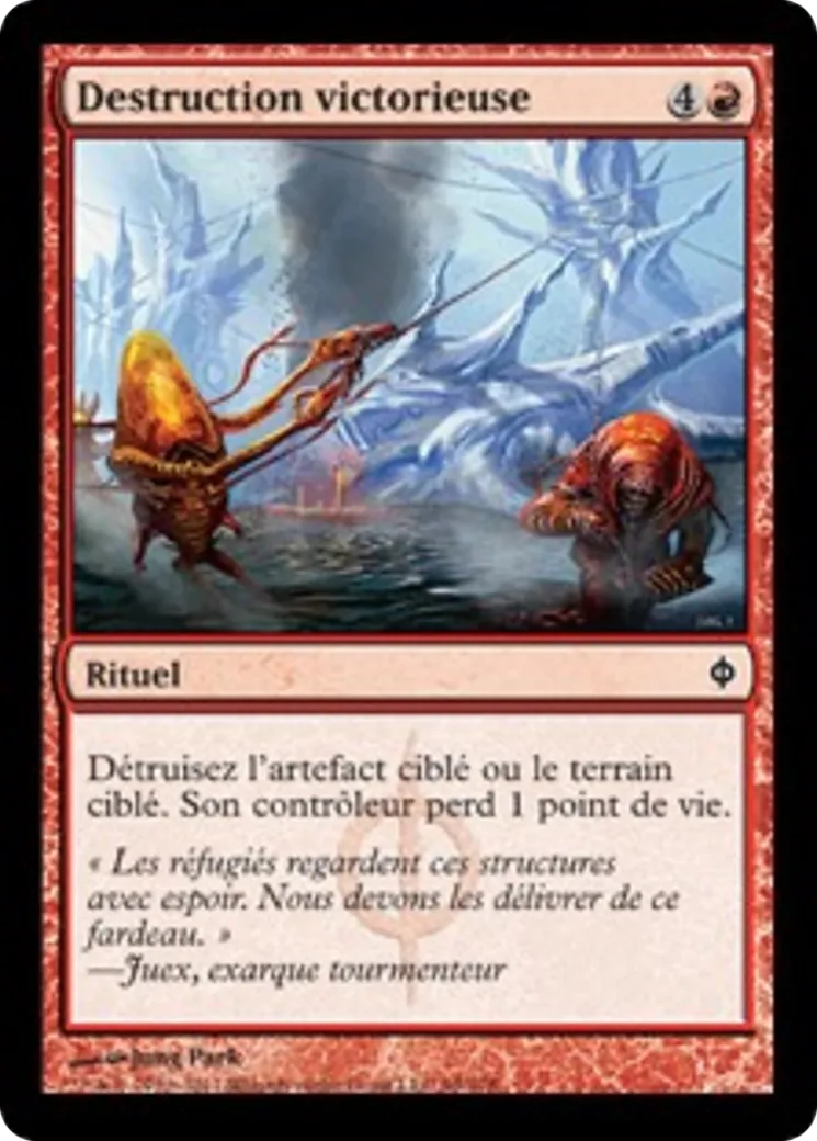 Destruction victorieuse — New Phyrexia — Magic: The Gathering