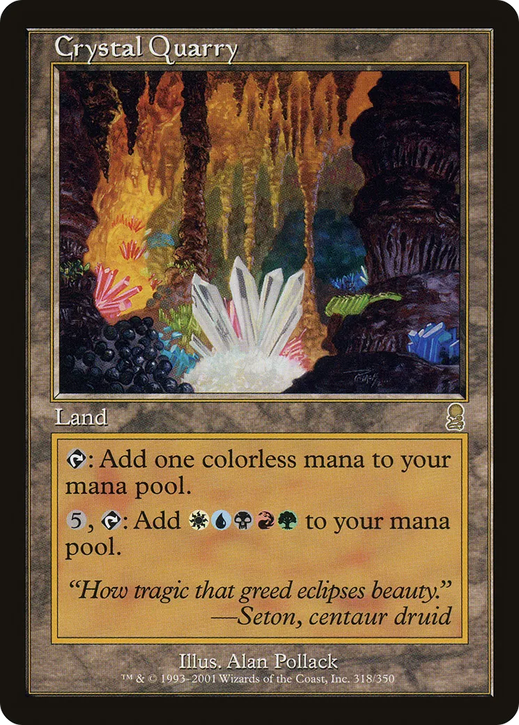 Crystal Quarry — Odyssey — Magic: The Gathering