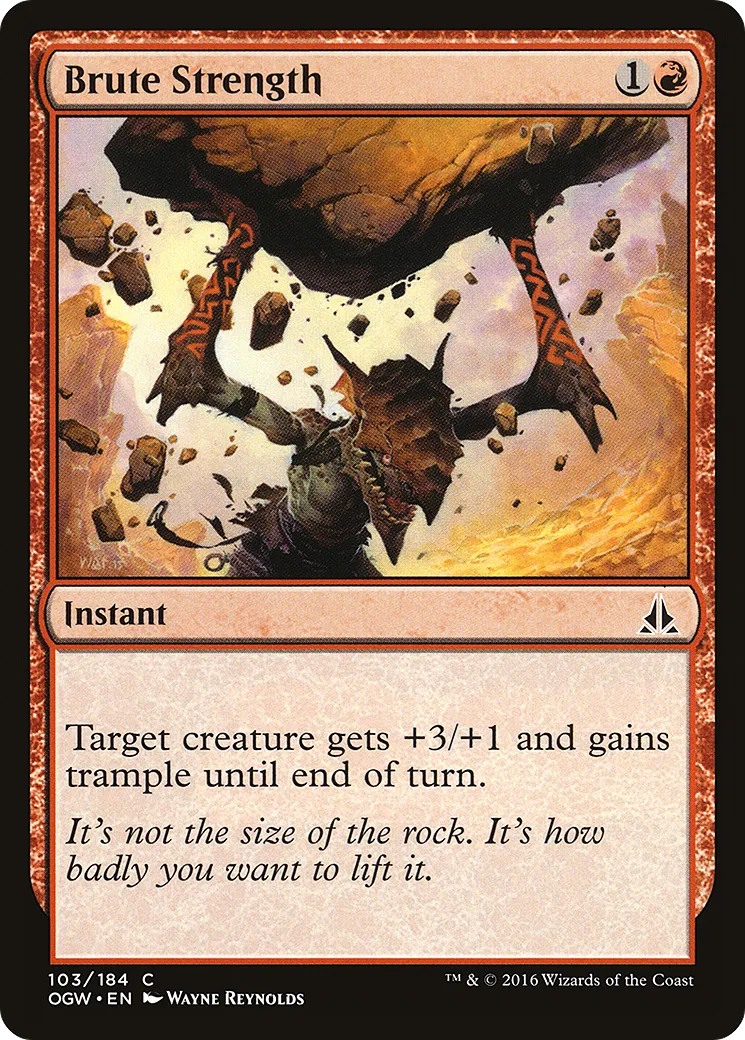 Brute Strength — Oath of the Gatewatch — Magic: The Gathering