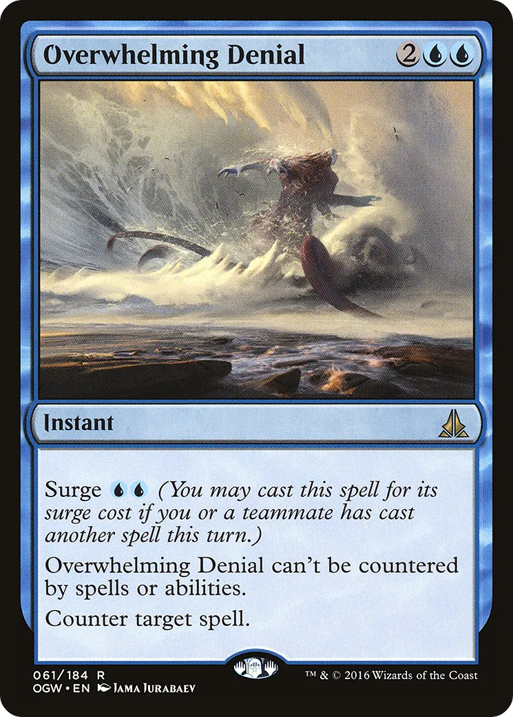 Overwhelming Denial — Oath of the Gatewatch — Magic: The Gathering