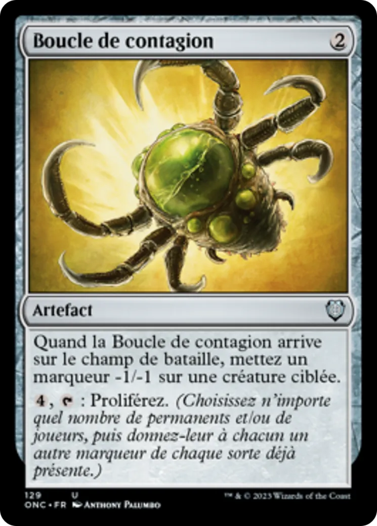 Boucle de contagion — Phyrexia: All Will Be One Commander — Magic: The Gathering