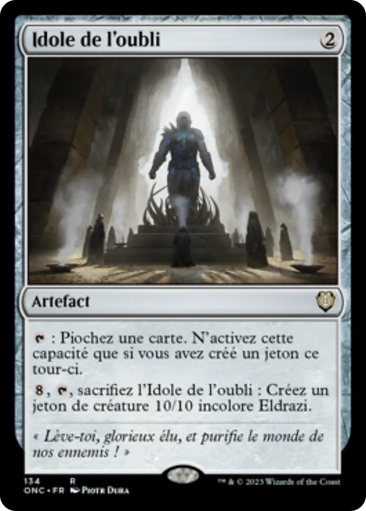 Idole de l'oubli — Phyrexia: All Will Be One Commander — Magic: The Gathering