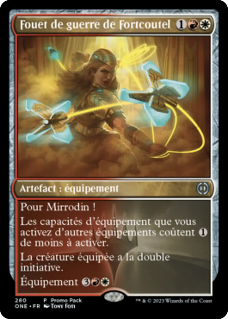 Fouet de guerre de Fortcoutel — Phyrexia: All Will Be One — Magic: The Gathering