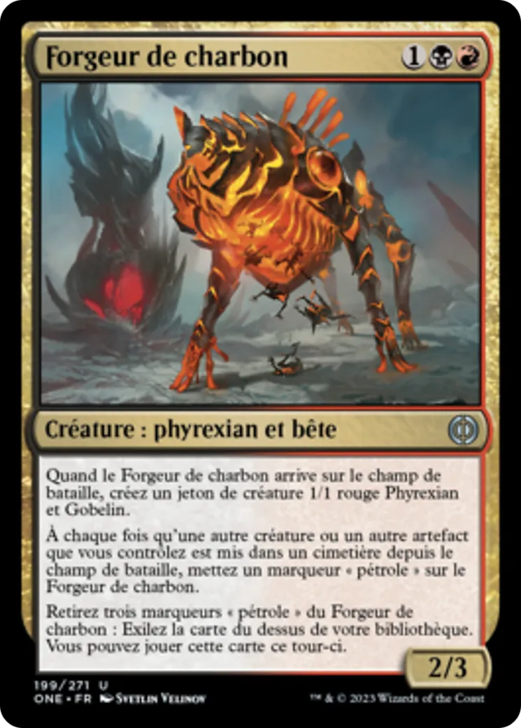 Forgeur de charbon — Phyrexia: All Will Be One — Magic: The Gathering