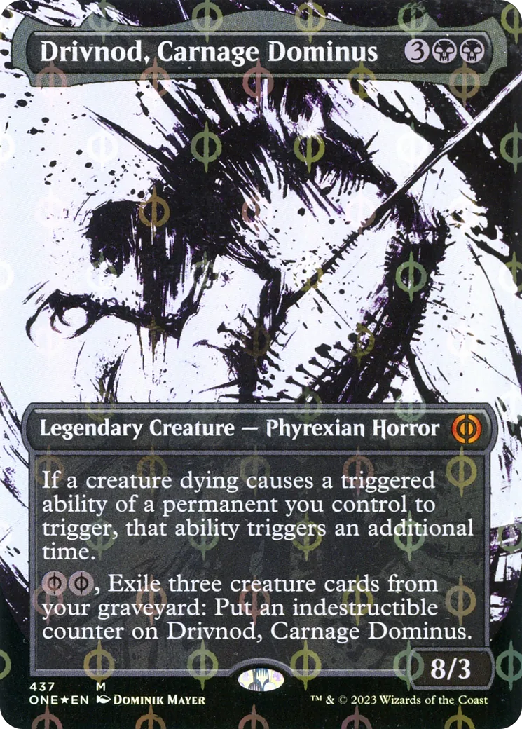 Drivnod, Carnage Dominus — Phyrexia: All Will Be One — Magic: The Gathering