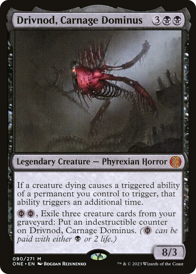 Drivnod, Carnage Dominus from Phyrexia: All Will Be One - Magic: The Gathering