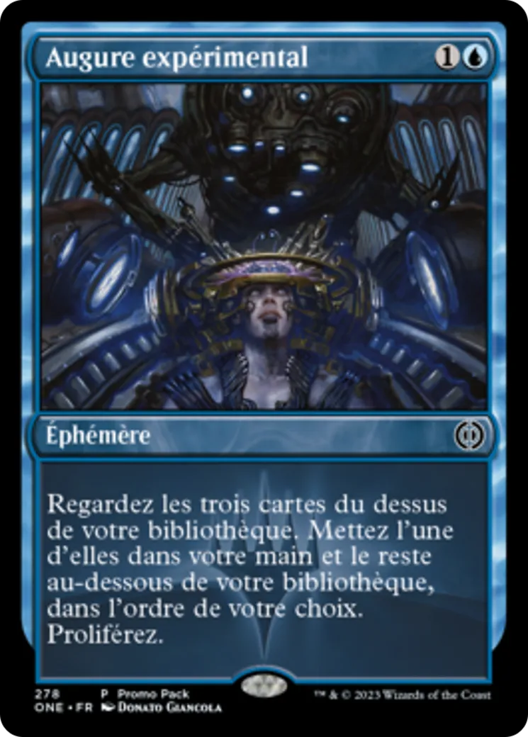 Augure expérimental — Phyrexia: All Will Be One — Magic: The Gathering