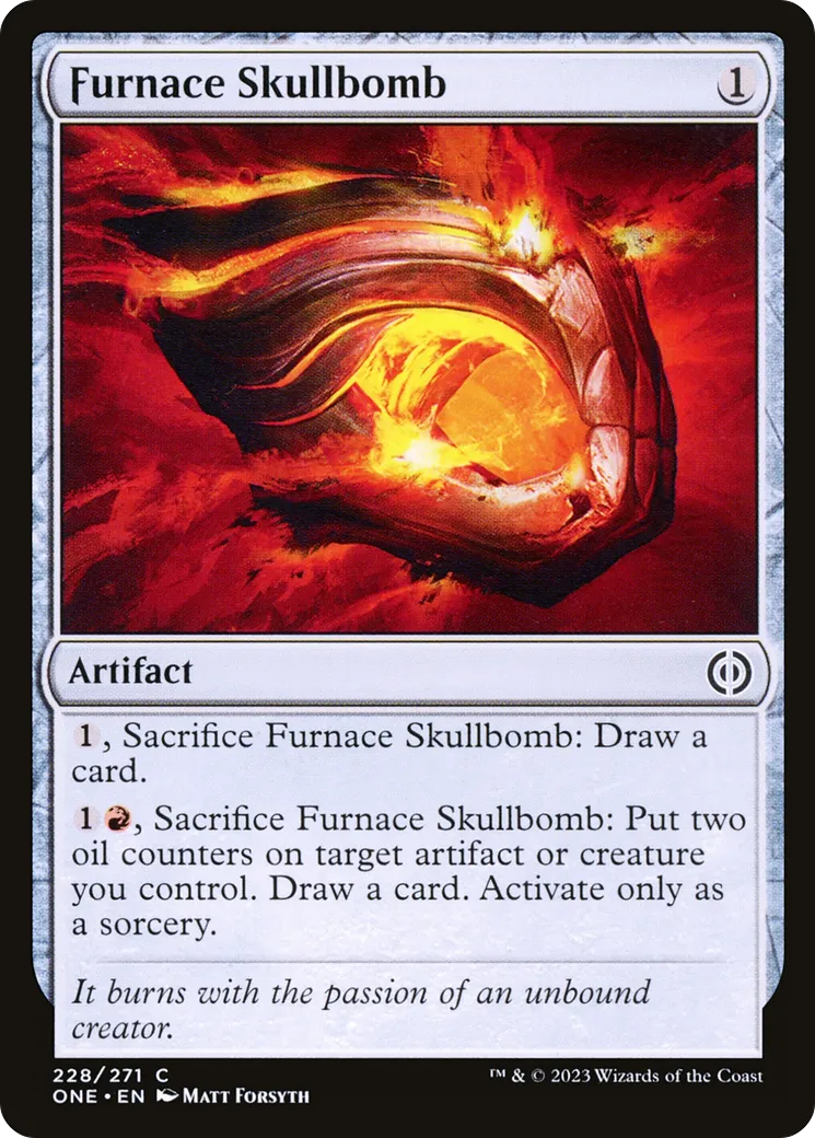 Furnace Skullbomb — Phyrexia: All Will Be One — Magic: The Gathering