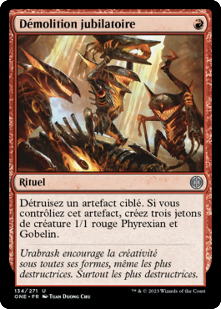 Démolition jubilatoire — Phyrexia: All Will Be One — Magic: The Gathering