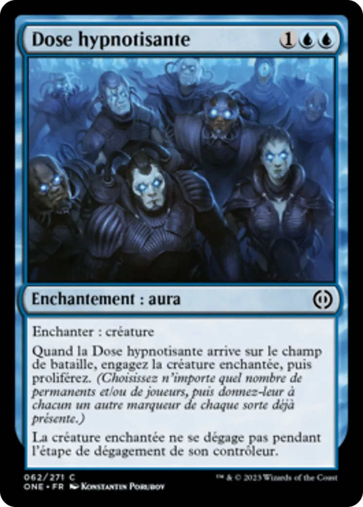 Dose hypnotisante — Phyrexia: All Will Be One — Magic: The Gathering