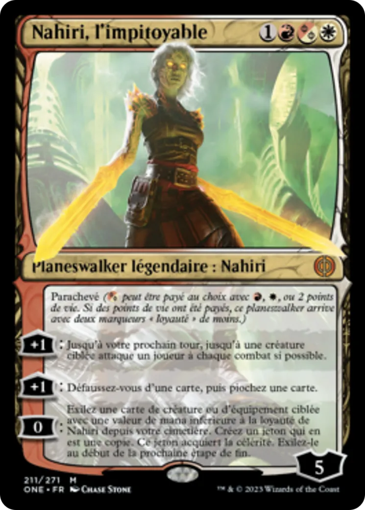 Nahiri, l'impitoyable — Phyrexia: All Will Be One — Magic: The Gathering