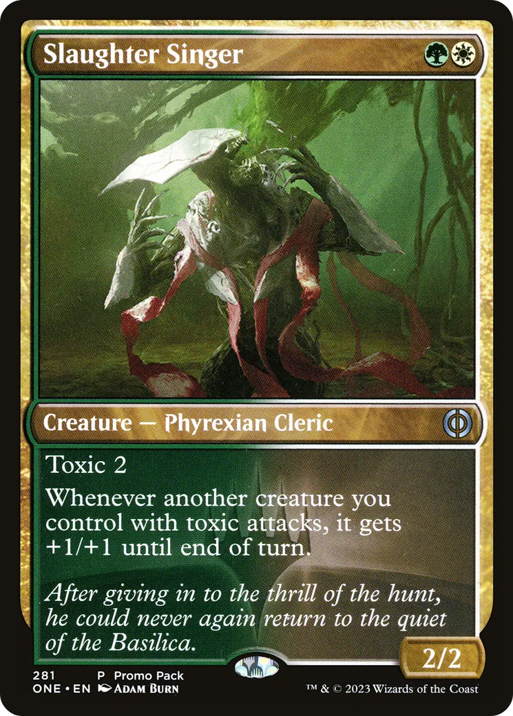 Slaughter Singer — Phyrexia: All Will Be One — Magic: The Gathering