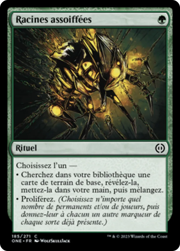 Racines assoiffées — Phyrexia: All Will Be One — Magic: The Gathering