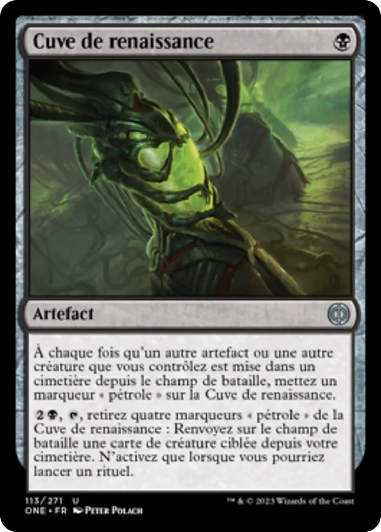 Cuve de renaissance — Phyrexia: All Will Be One — Magic: The Gathering
