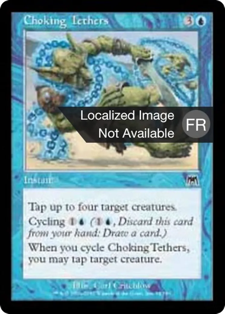 Chaînes étrangleuses — Onslaught — Magic: The Gathering