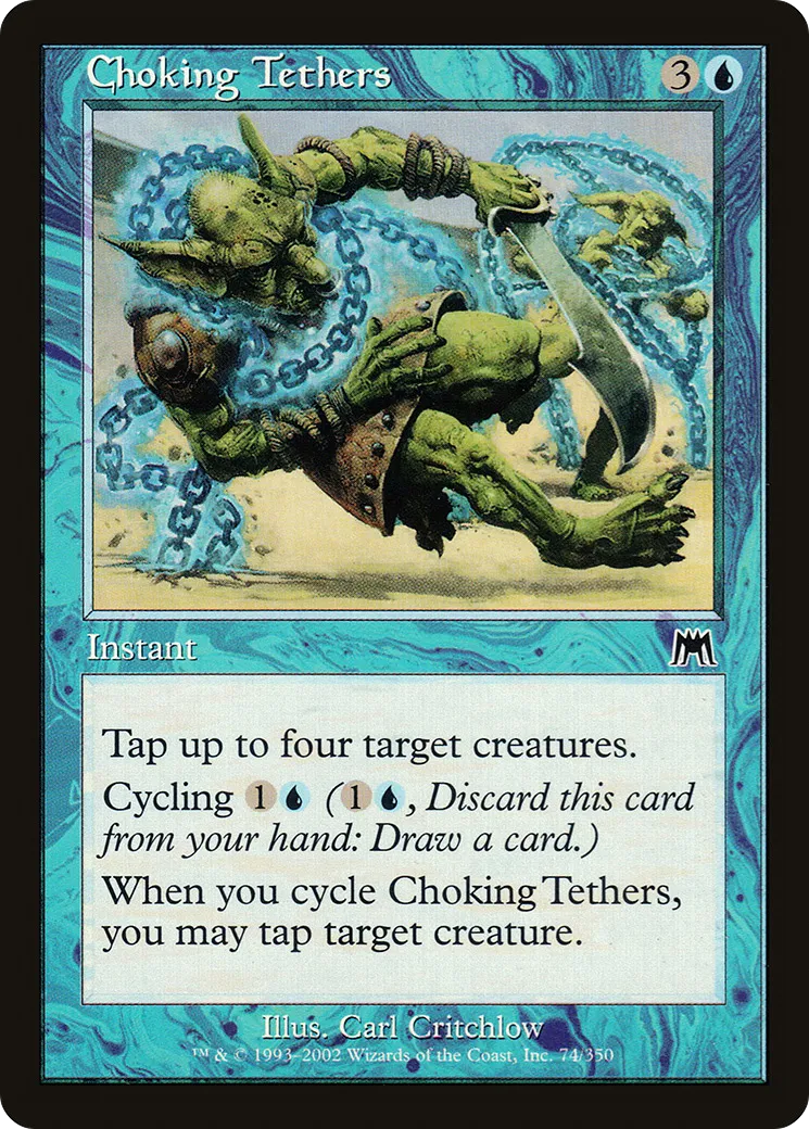 Choking Tethers — Onslaught — Magic: The Gathering